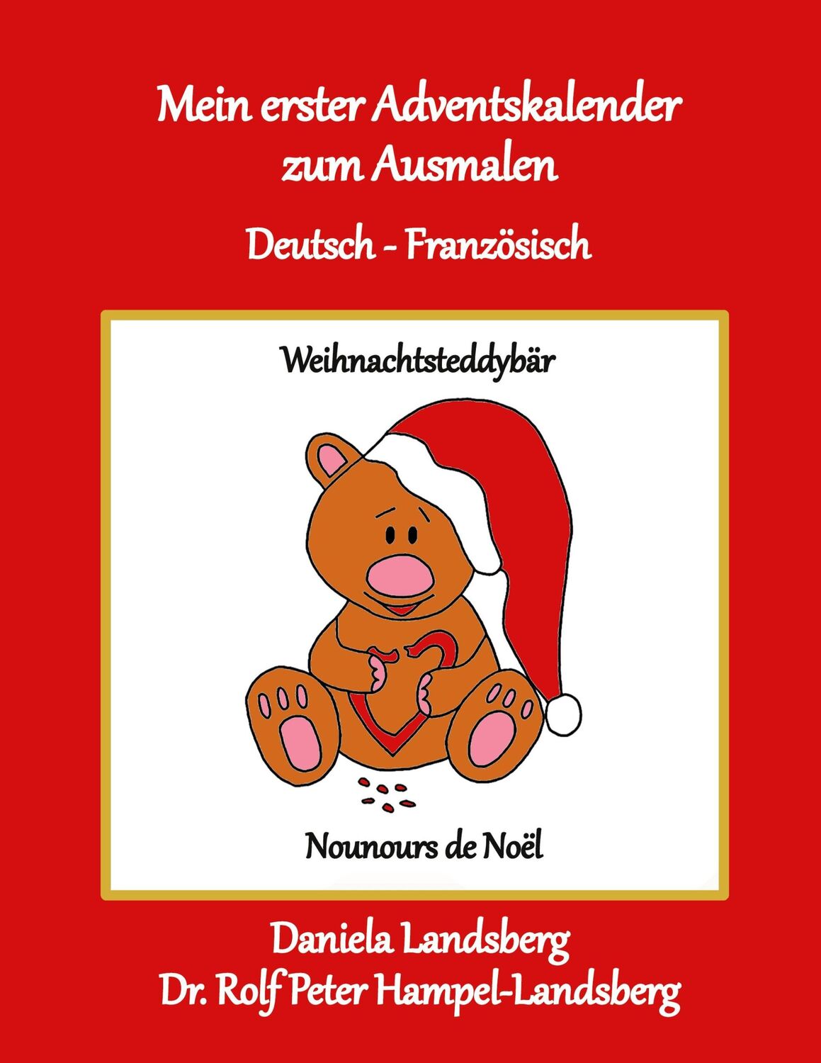 Cover: 9783756860876 | Mein erster Adventskalender zum Ausmalen | Deutsch - Französisch