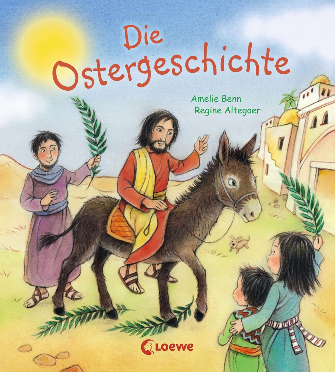 Cover: 9783785584736 | Die Ostergeschichte | Amelie Benn | Buch | 16 S. | Deutsch | 2017