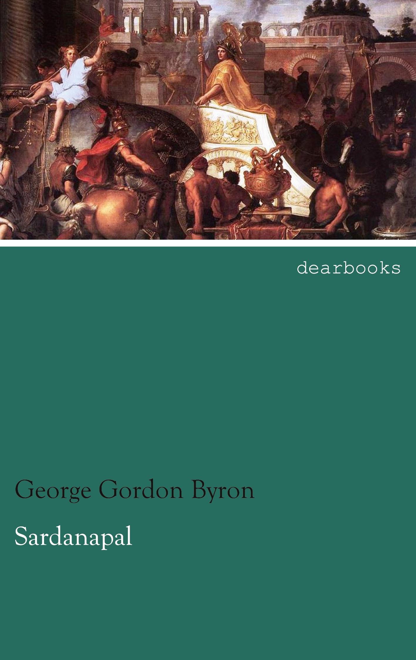 Cover: 9783954555543 | Sardanapal | George Gordon Byron | Taschenbuch | Paperback | 180 S.