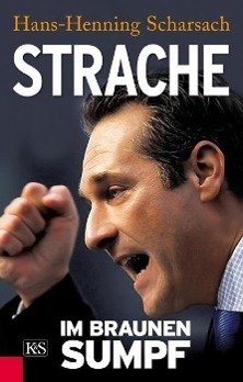 Cover: 9783218008440 | Strache | Im braunen Sumpf | Hans H Scharsach | Buch | 336 S. | 2012