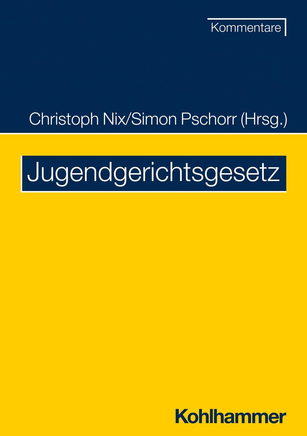 Cover: 9783170380530 | Jugendgerichtsgesetz | Andreas Hennemann (u. a.) | Taschenbuch | XIII