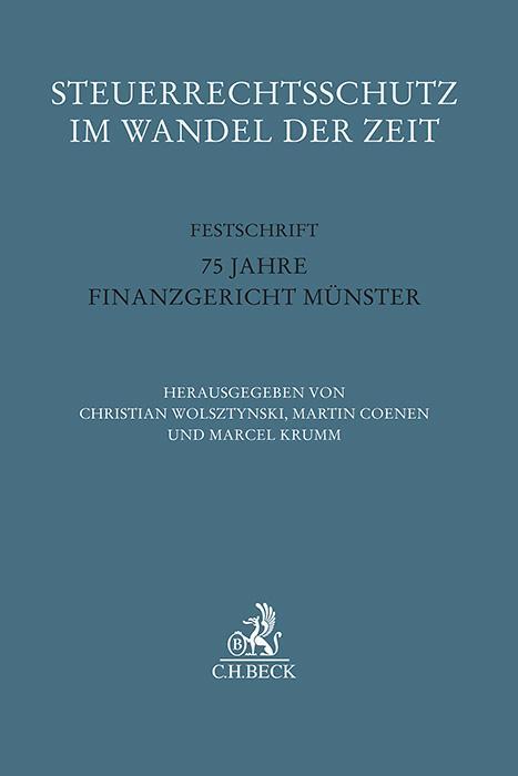 Cover: 9783406818561 | Steuerrechtsschutz im Wandel der Zeit | Martin Coenen (u. a.) | Buch