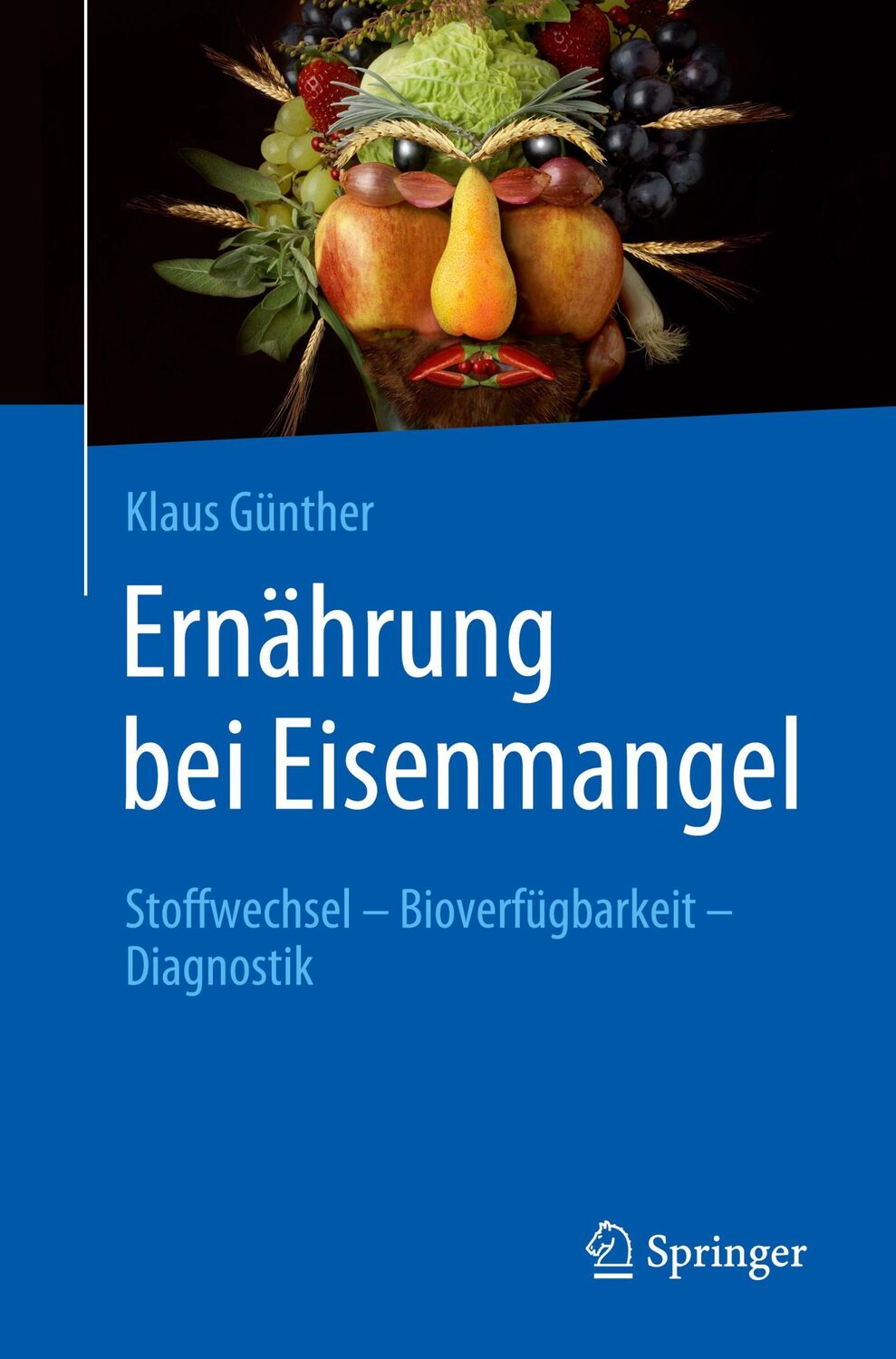 Cover: 9783662613450 | Ernährung bei Eisenmangel | Klaus Günther | Taschenbuch | XIII | 2022