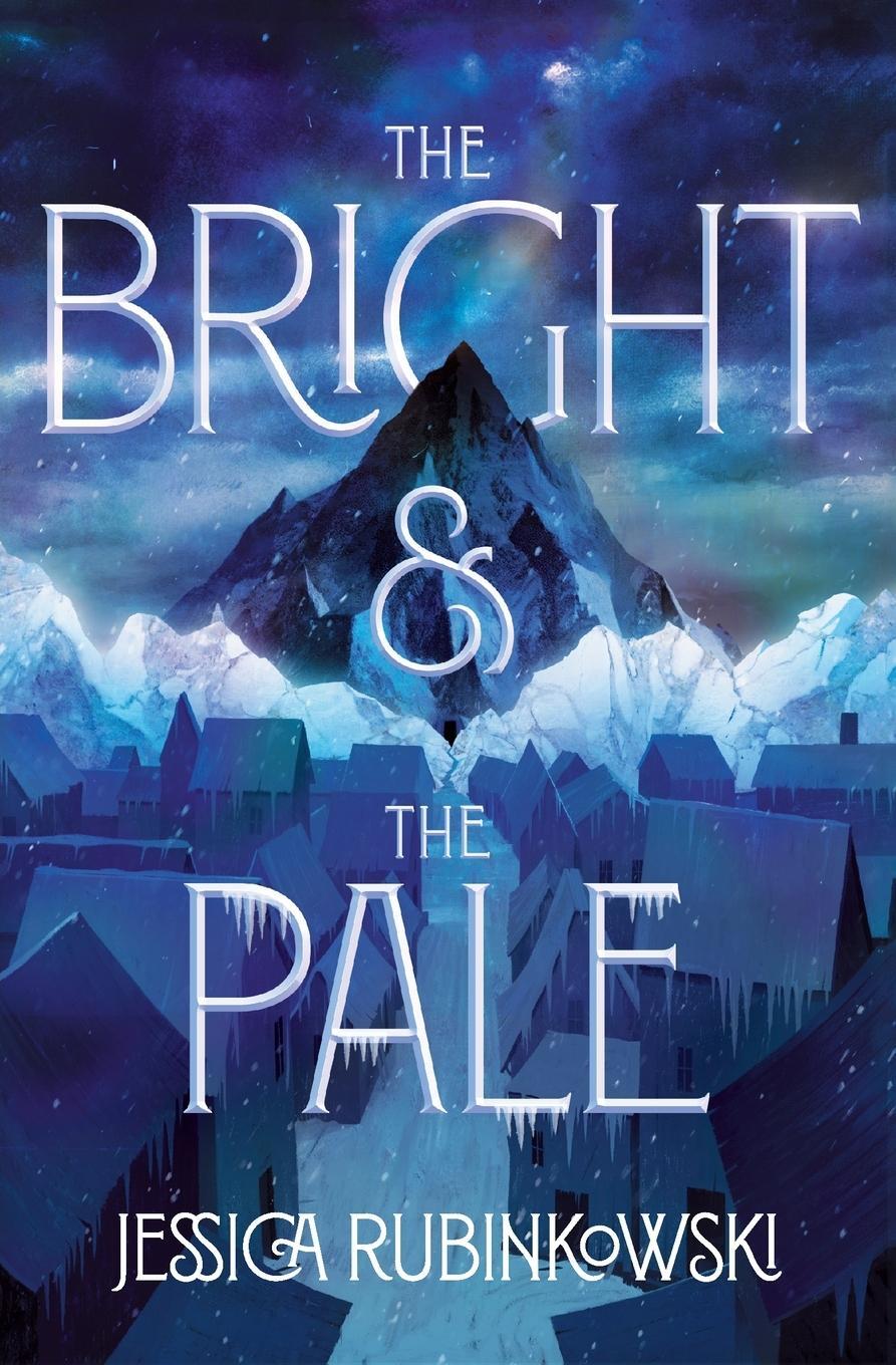 Cover: 9780062871534 | Bright &amp; the Pale, The | Jessica Rubinkowski | Taschenbuch | Paperback