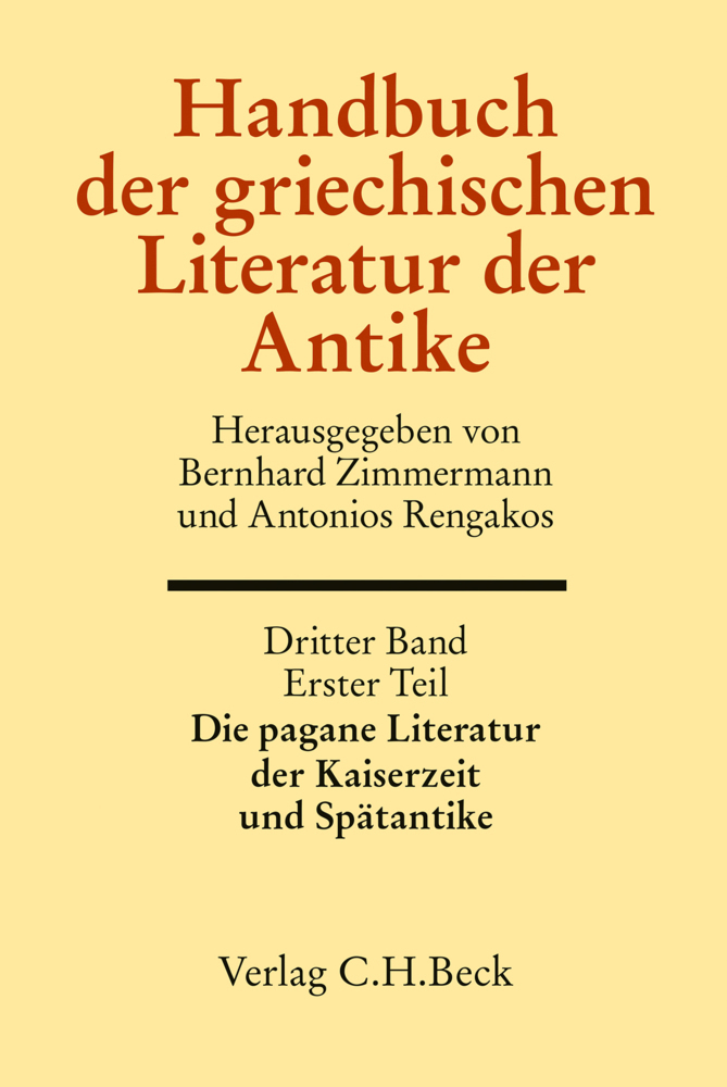 Cover: 9783406618192 | Handbuch der griechischen Literatur der Antike Bd. 3/1. Tl.: Die...