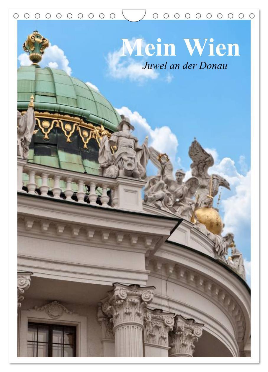 Cover: 9783457011379 | Mein Wien. Juwel an der Donau (Wandkalender 2025 DIN A4 hoch),...