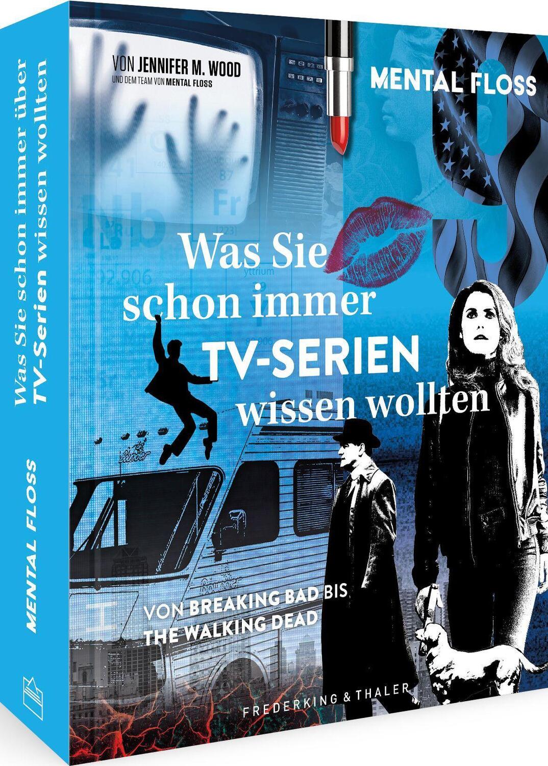 Cover: 9783954163618 | Was Sie schon immer über TV-Serien wissen wollten | Mental Floss