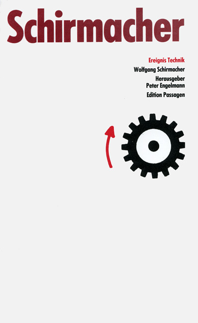 Cover: 9783900767365 | Ereignis Technik | Hrsg. v. Peter Engelmann | Wolfgang Schirmacher