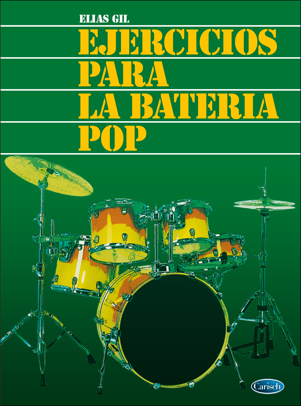 Cover: 9788850709588 | Ejercicios para la batteria pop | Elias Gil | Buch | Carisch S.p.a