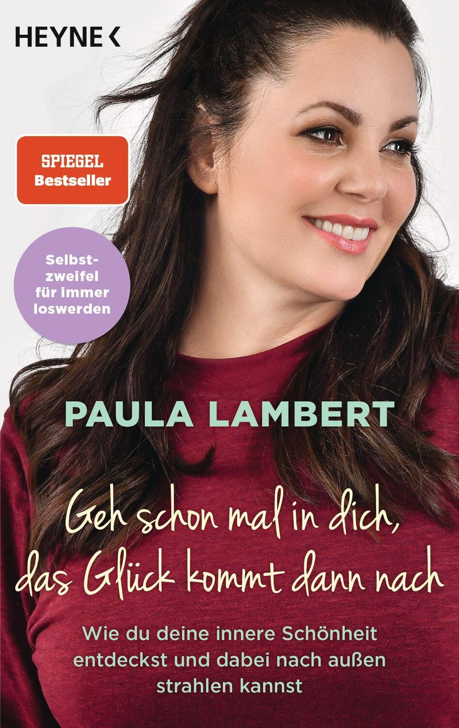 Cover: 9783453605626 | Geh schon mal in dich, das Glück kommt dann nach | Paula Lambert