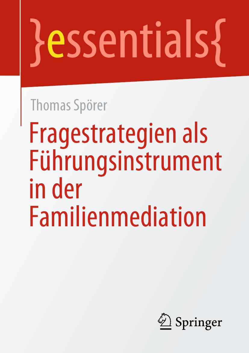 Cover: 9783658335250 | Fragestrategien als Führungsinstrument in der Familienmediation | Buch