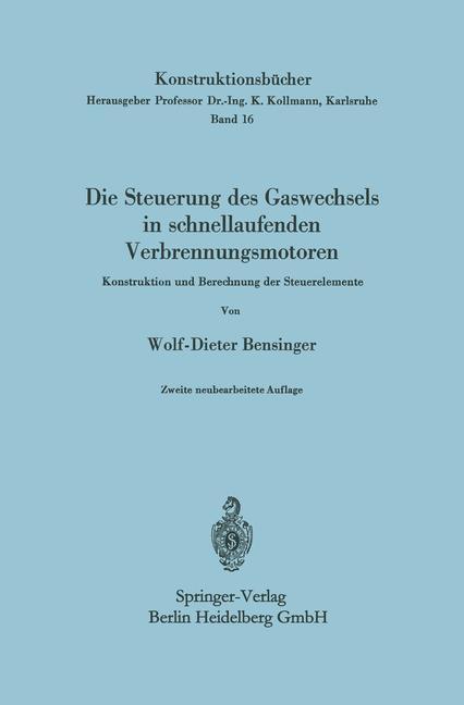 Cover: 9783540042136 | Die Steuerung des Gaswechsels in schnellaufenden Verbrennungsmotoren