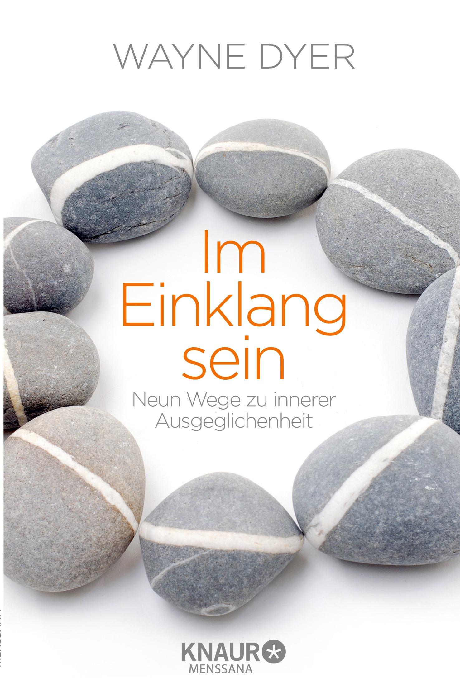 Cover: 9783426876572 | Im Einklang sein | Neun Wege zu innerer Ausgeglichenheit | Wayne Dyer