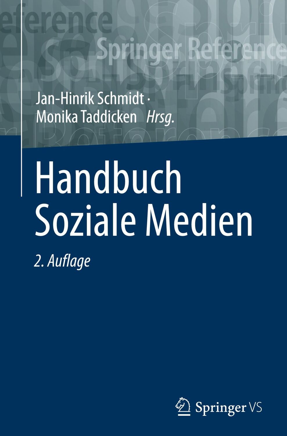 Cover: 9783658259945 | Handbuch Soziale Medien | Monika Taddicken (u. a.) | Buch | X | 2023