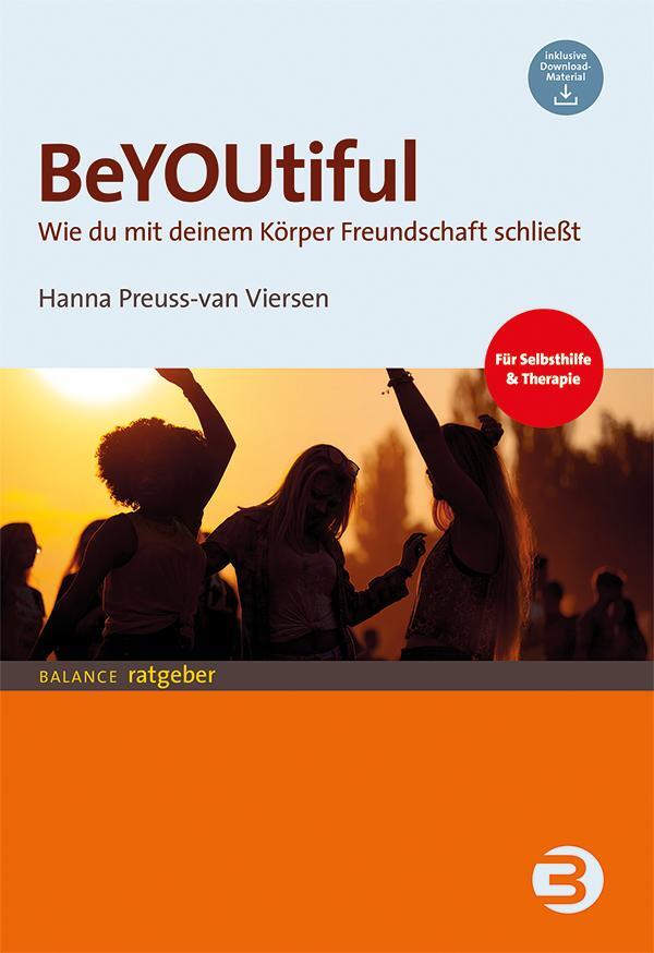 Cover: 9783867392501 | BeYOUtiful | Wie du mit deinem Körper Freundschaft schließt | Viersen