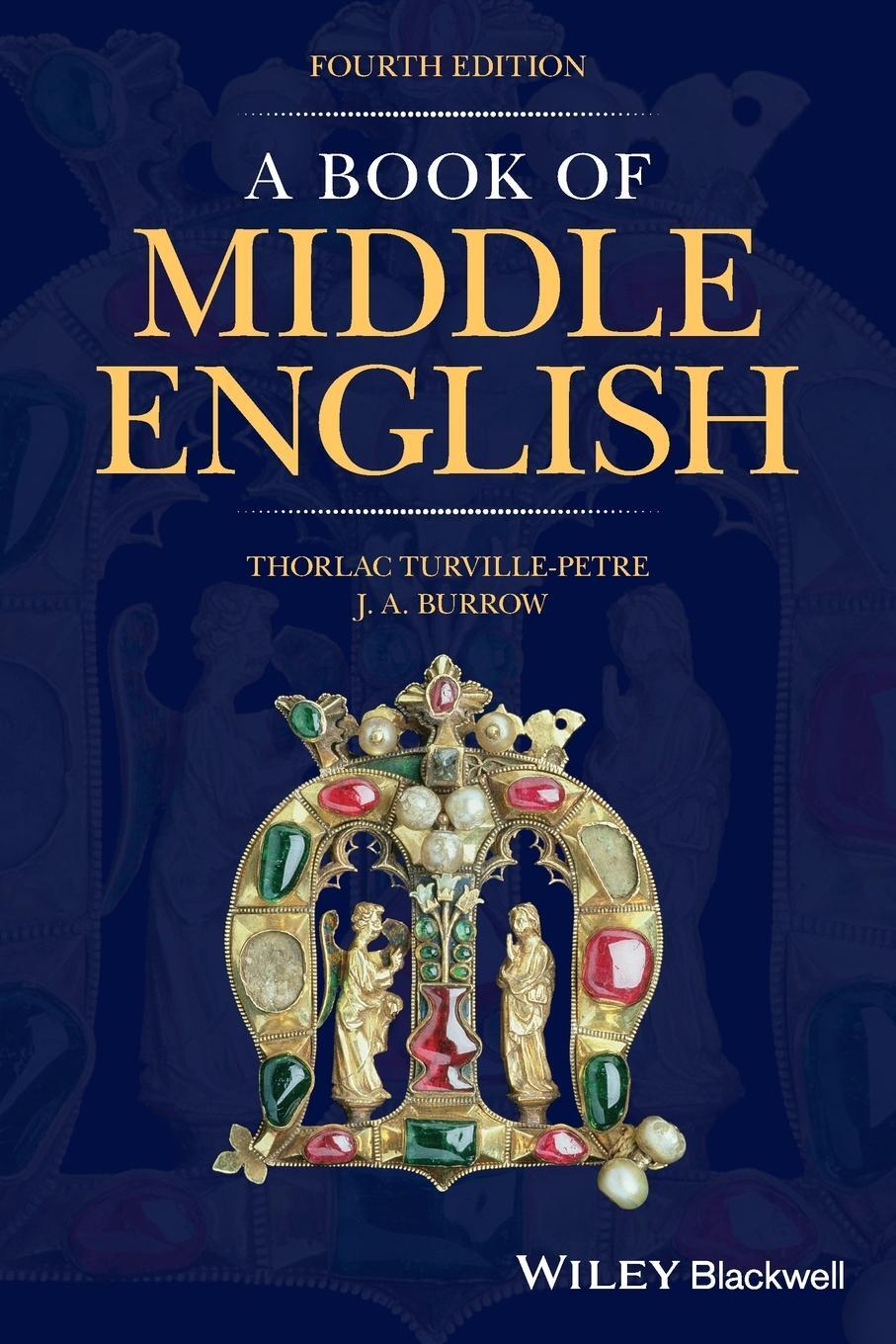 Cover: 9781119619277 | A Book of Middle English | J. A. Burrow (u. a.) | Taschenbuch | 464 S.