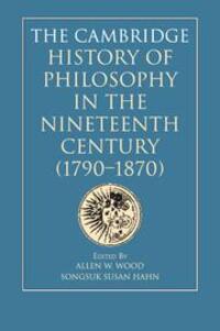 Cover: 9781108450799 | The Cambridge History of Philosophy in the Nineteenth Century...