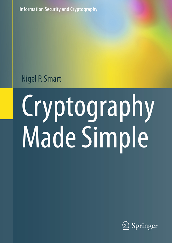 Cover: 9783319219356 | Cryptography Made Simple | Nigel Smart | Buch | xii | Englisch | 2015