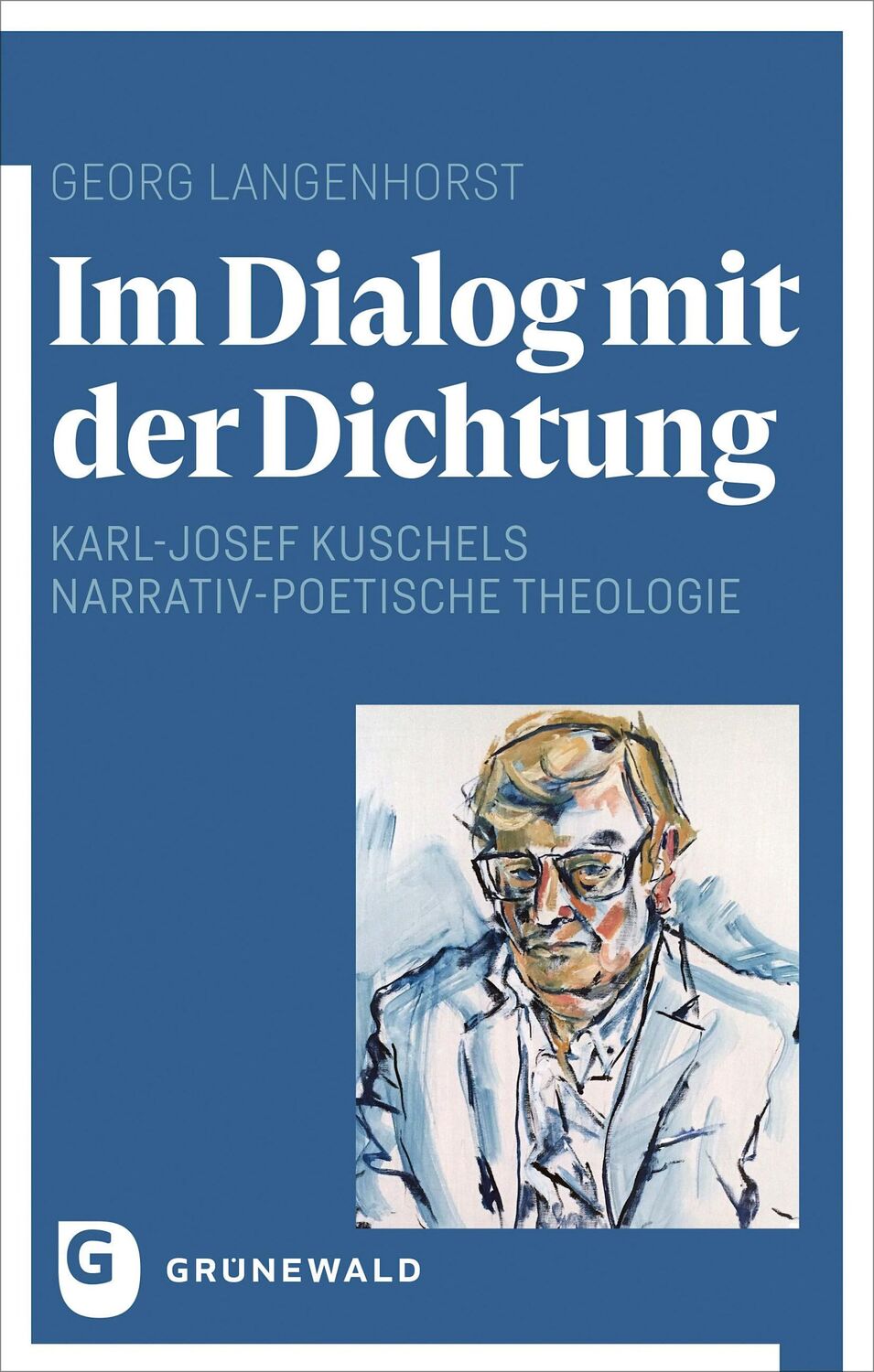 Cover: 9783786733324 | Im Dialog mit der Dichtung | Georg Langenhorst | Taschenbuch | 144 S.