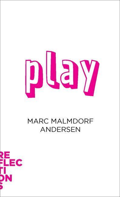 Cover: 9781421444840 | Play | Brief Books about Big Ideas | Marc Malmdorf Andersen | Buch