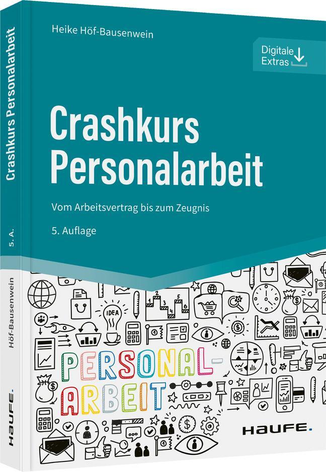 Cover: 9783648158401 | Crashkurs Personalarbeit | Vom Arbeitsvertrag bis zum Zeugnis | Buch