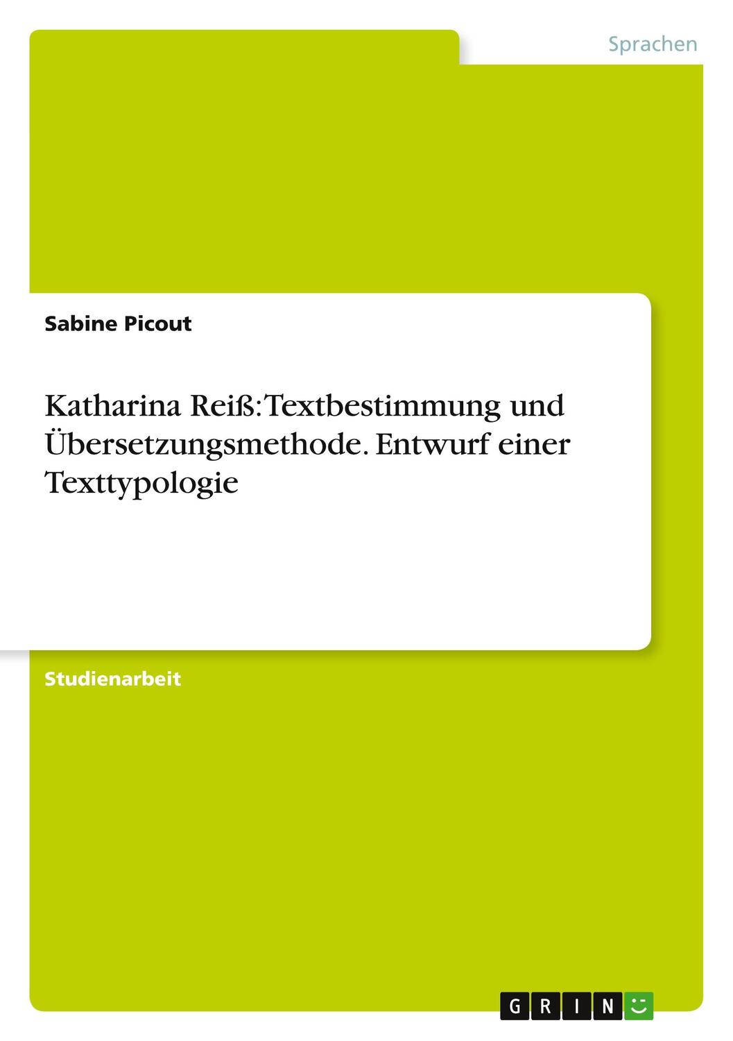 Cover: 9783656128281 | Katharina Reiß: Textbestimmung und Übersetzungsmethode. Entwurf...