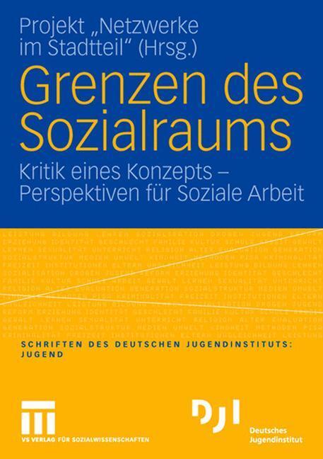 Cover: 9783810040213 | Grenzen des Sozialraums | Projekt "Netzwerke im Stadtteil" | Buch