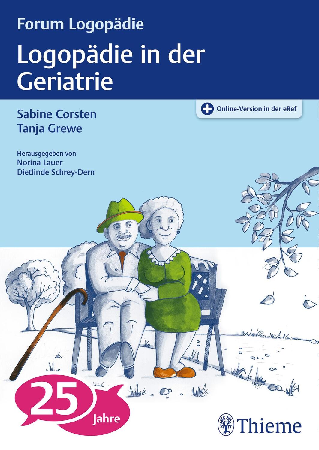 Cover: 9783131754011 | Logopädie in der Geriatrie | Kommunikations- und Schluckstörungen