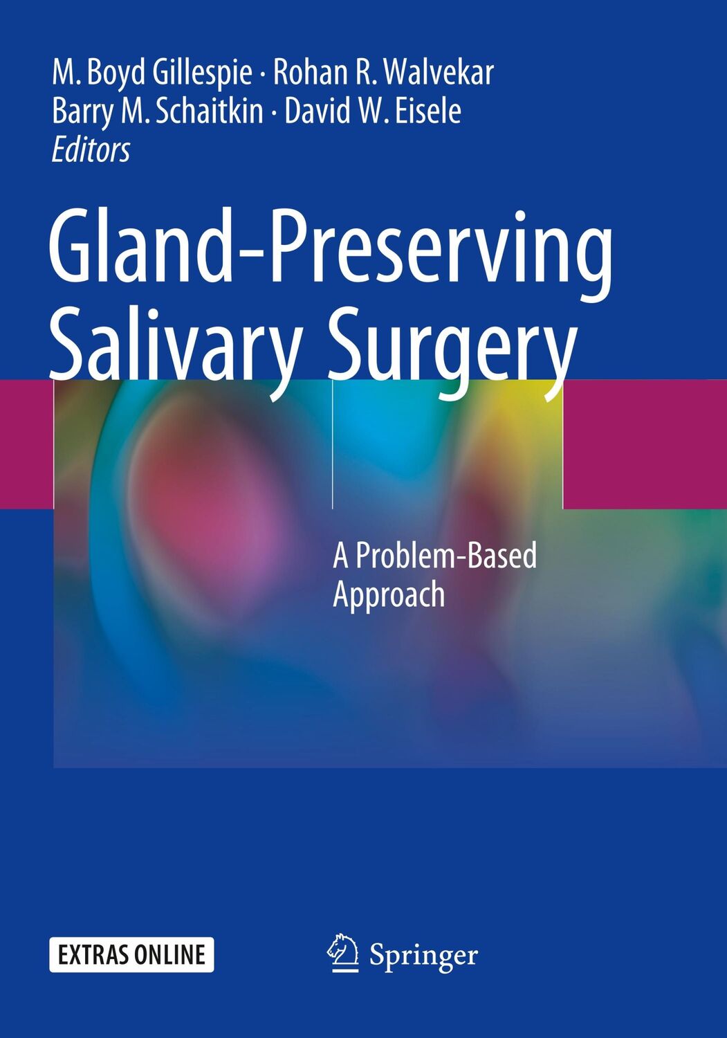 Cover: 9783319863801 | Gland-Preserving Salivary Surgery | A Problem-Based Approach | Buch