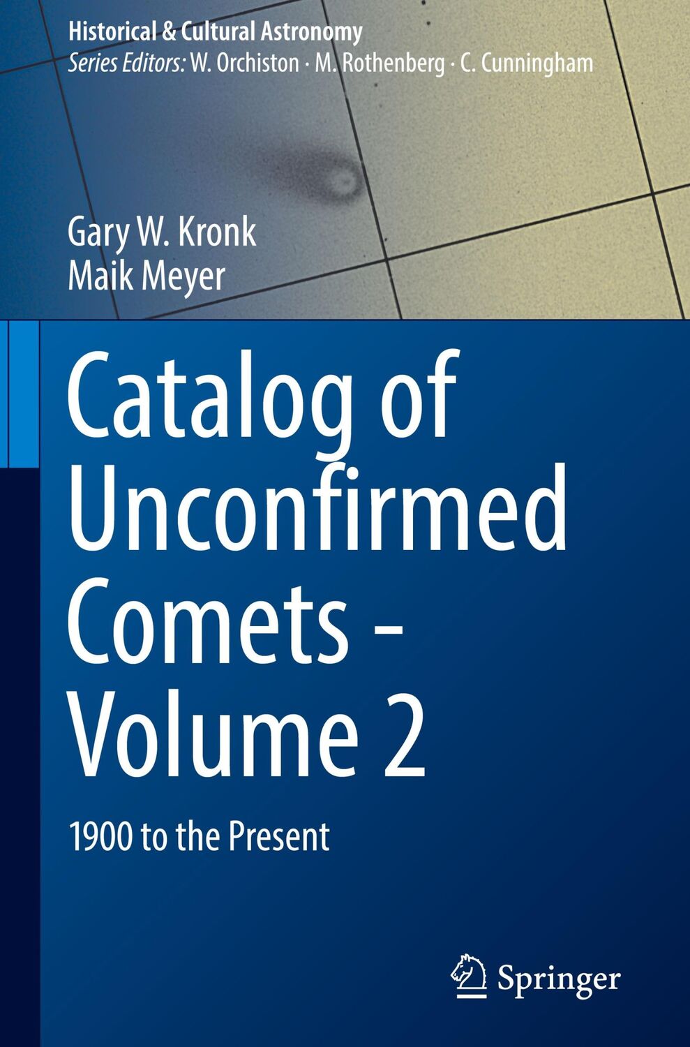 Cover: 9783031566905 | Catalog of Unconfirmed Comets - Volume 2 | 1900 to the Present | Buch