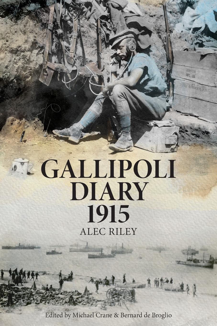 Cover: 9780645235913 | Gallipoli Diary 1915 | Alec Riley | Taschenbuch | Englisch | 2021