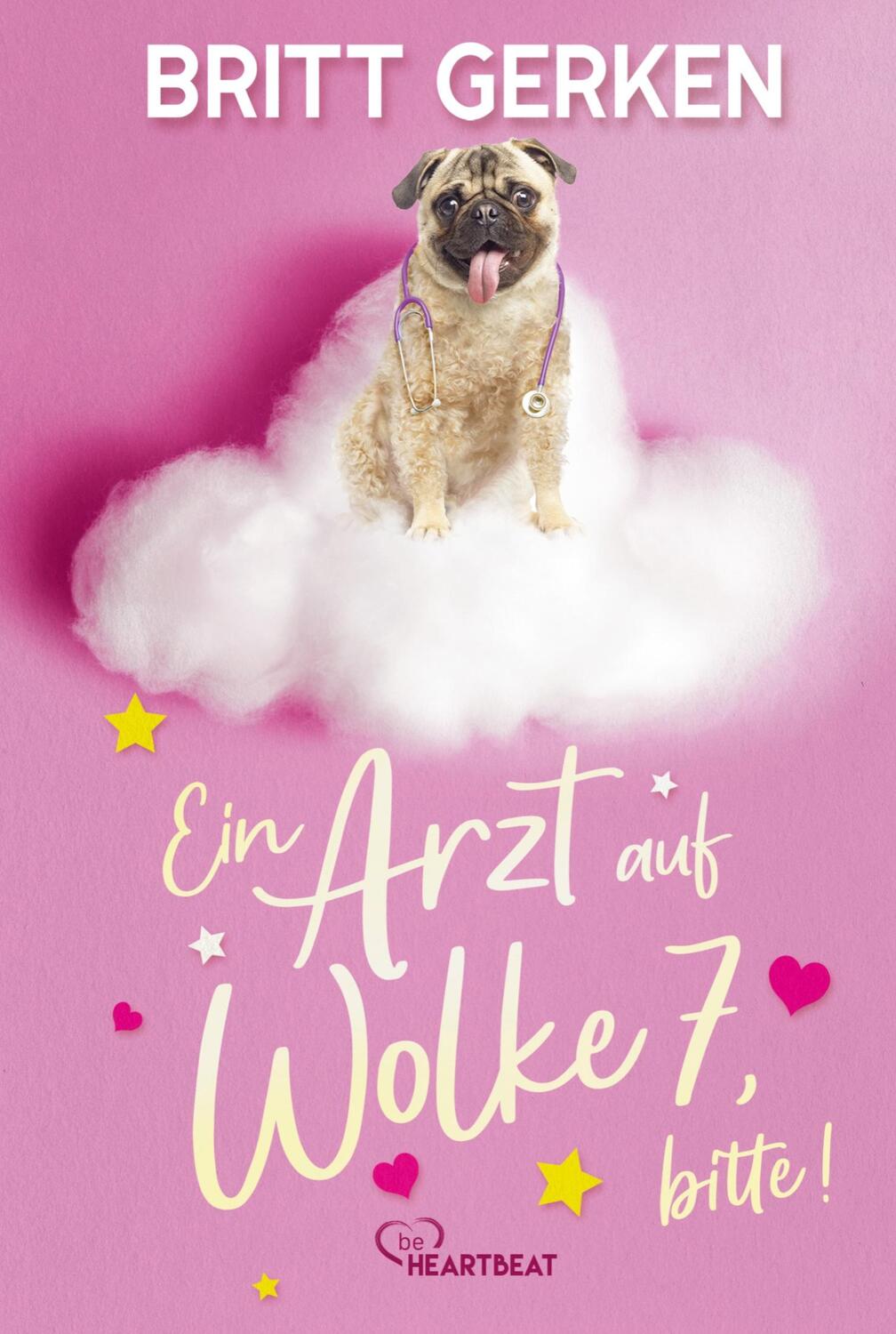 Cover: 9783741304453 | Ein Arzt auf Wolke 7, bitte! | Britt Gerken | Taschenbuch | Paperback