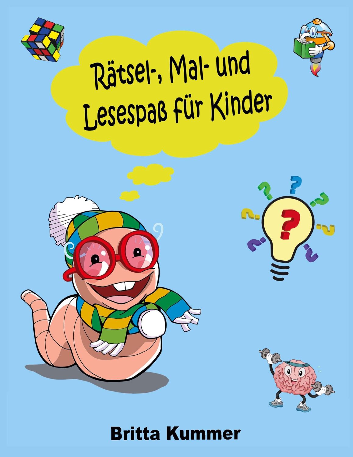 Cover: 9783759742940 | Rätsel-, Mal- und Lesespaß für Kinder | Britta Kummer | Taschenbuch