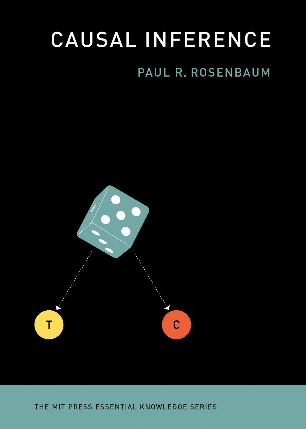 Cover: 9780262545198 | Causal Inference | Paul R. Rosenbaum | Taschenbuch | Englisch | 2023