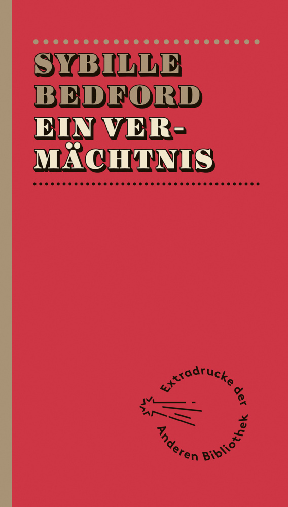 Cover: 9783847720010 | Ein Vermächtnis | Sybille Bedford | Buch | 2013 | EAN 9783847720010