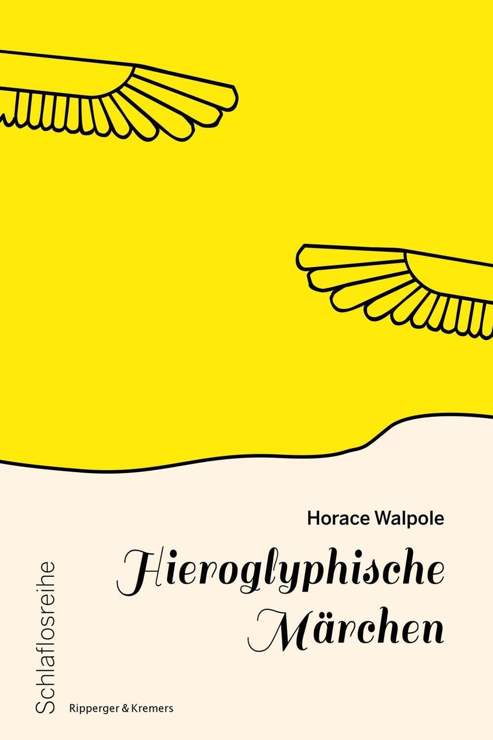 Cover: 9783943999976 | Hieroglyphische Märchen | Schlaflosreihe 12 | Horace Walpole | Buch