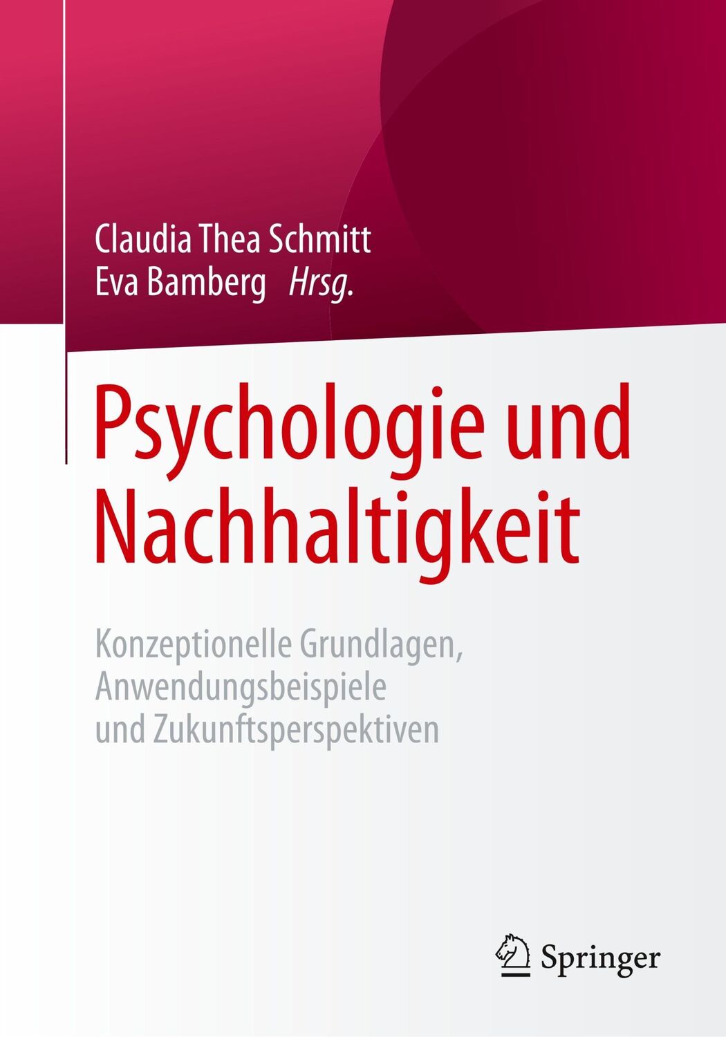 Cover: 9783658199647 | Psychologie und Nachhaltigkeit | Eva Bamberg (u. a.) | Taschenbuch