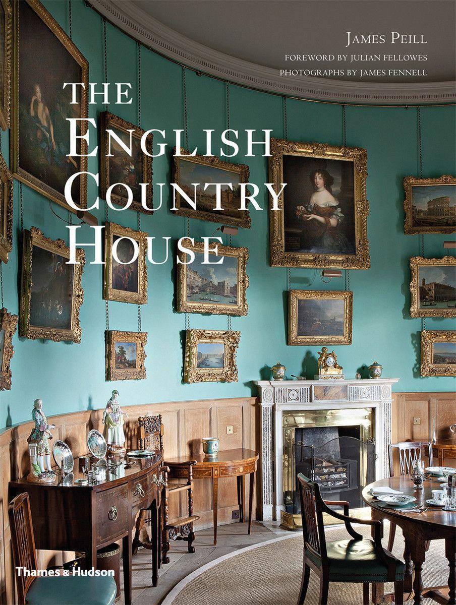 Cover: 9780500293072 | The English Country House | James Peill | Kartoniert / Broschiert