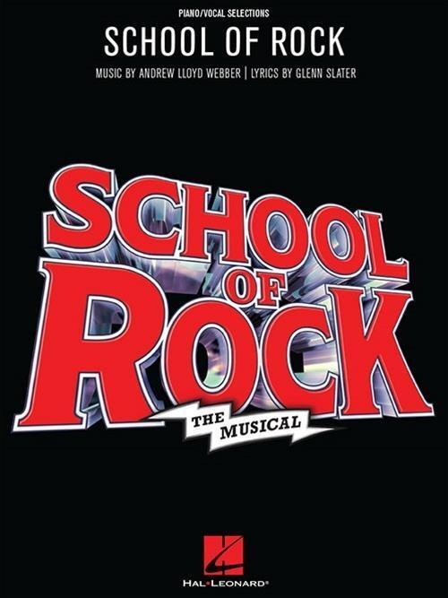 Cover: 9781495061998 | School of Rock: The Musical | Vocal Selections | Andrew Lloyd Webber