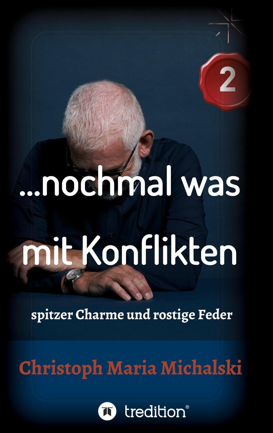 Cover: 9783347224865 | ... nochmal was mit Konflikten - 2 | spitzer Charme und rostige Feder