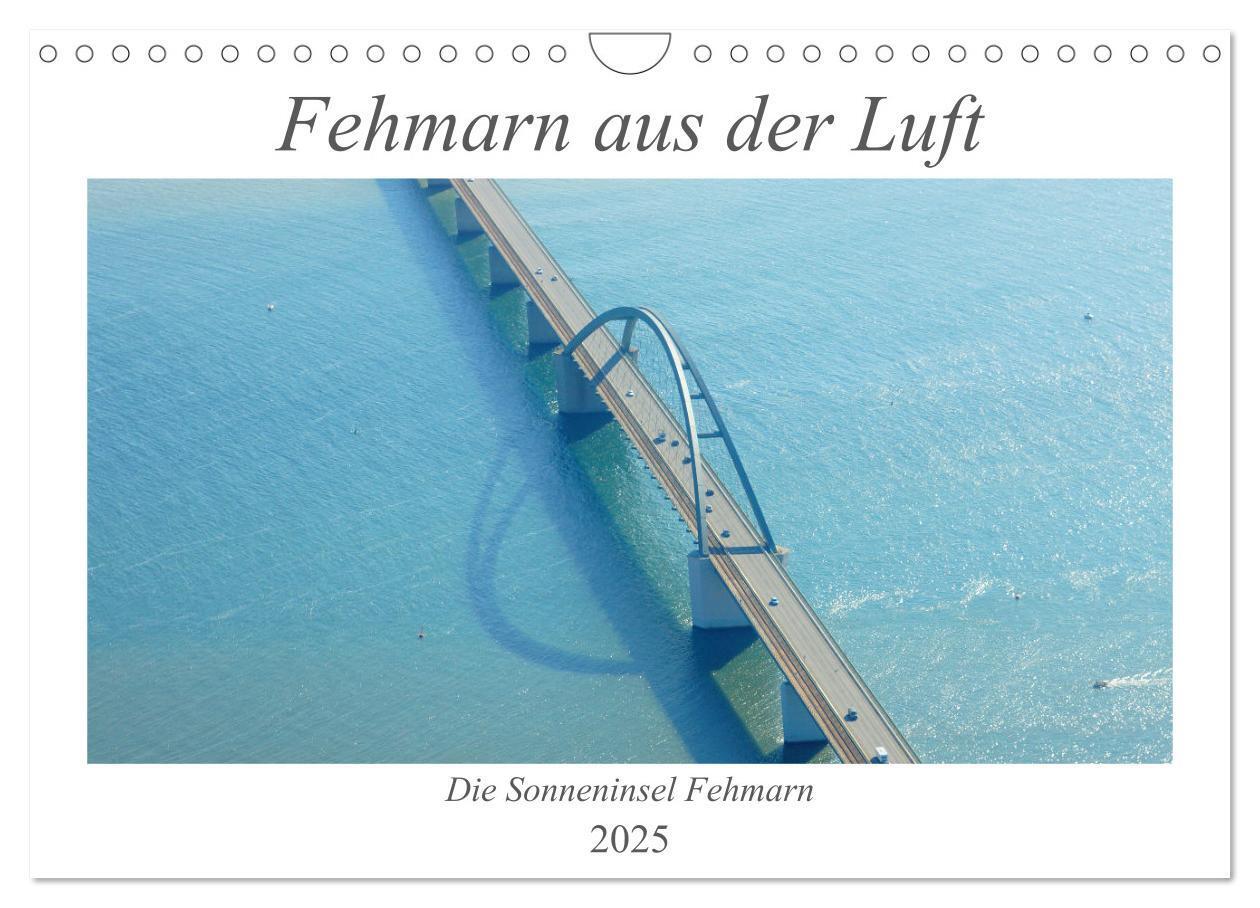 Cover: 9783435115150 | Fehmarn aus der Luft (Wandkalender 2025 DIN A4 quer), CALVENDO...