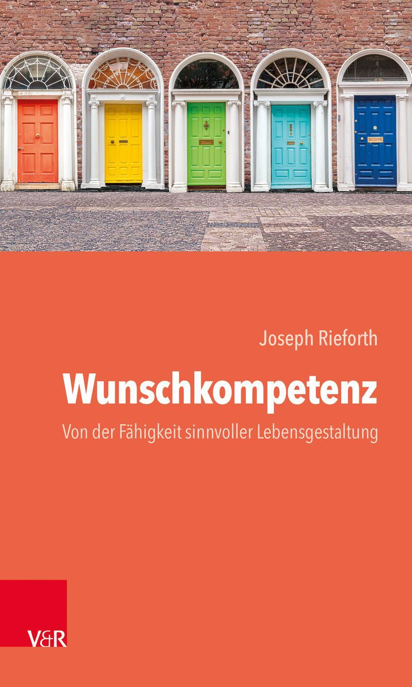 Cover: 9783525459126 | Wunschkompetenz | Joseph Rieforth | Buch | gebunden | 219 S. | Deutsch