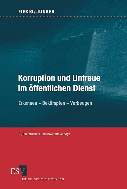 Cover: 9783503078660 | Korruption und Untreue im öffentlichen Dienst | Helmut Fiebig (u. a.)