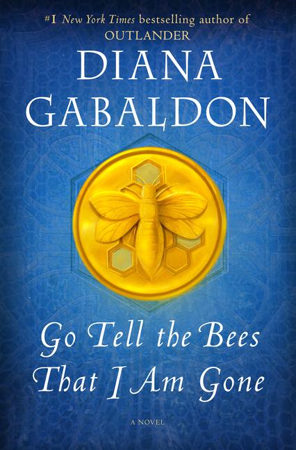 Cover: 9781101885680 | Go Tell the Bees That I Am Gone | Diana Gabaldon | Buch | Outlander