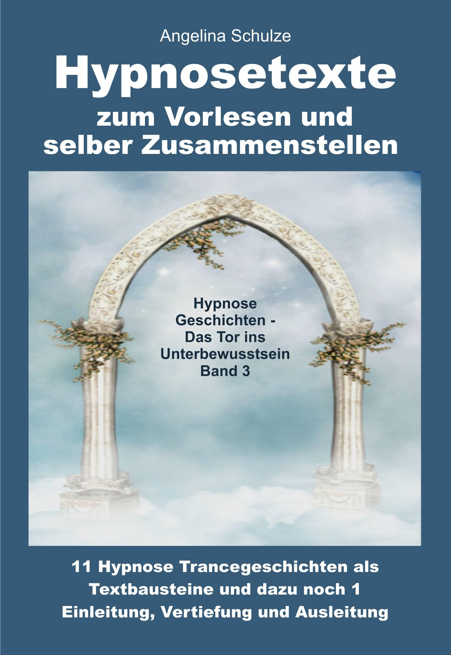 Cover: 9783967381375 | Hypnosetexte zum Vorlesen und selber Zusammenstellen | Schulze | Buch