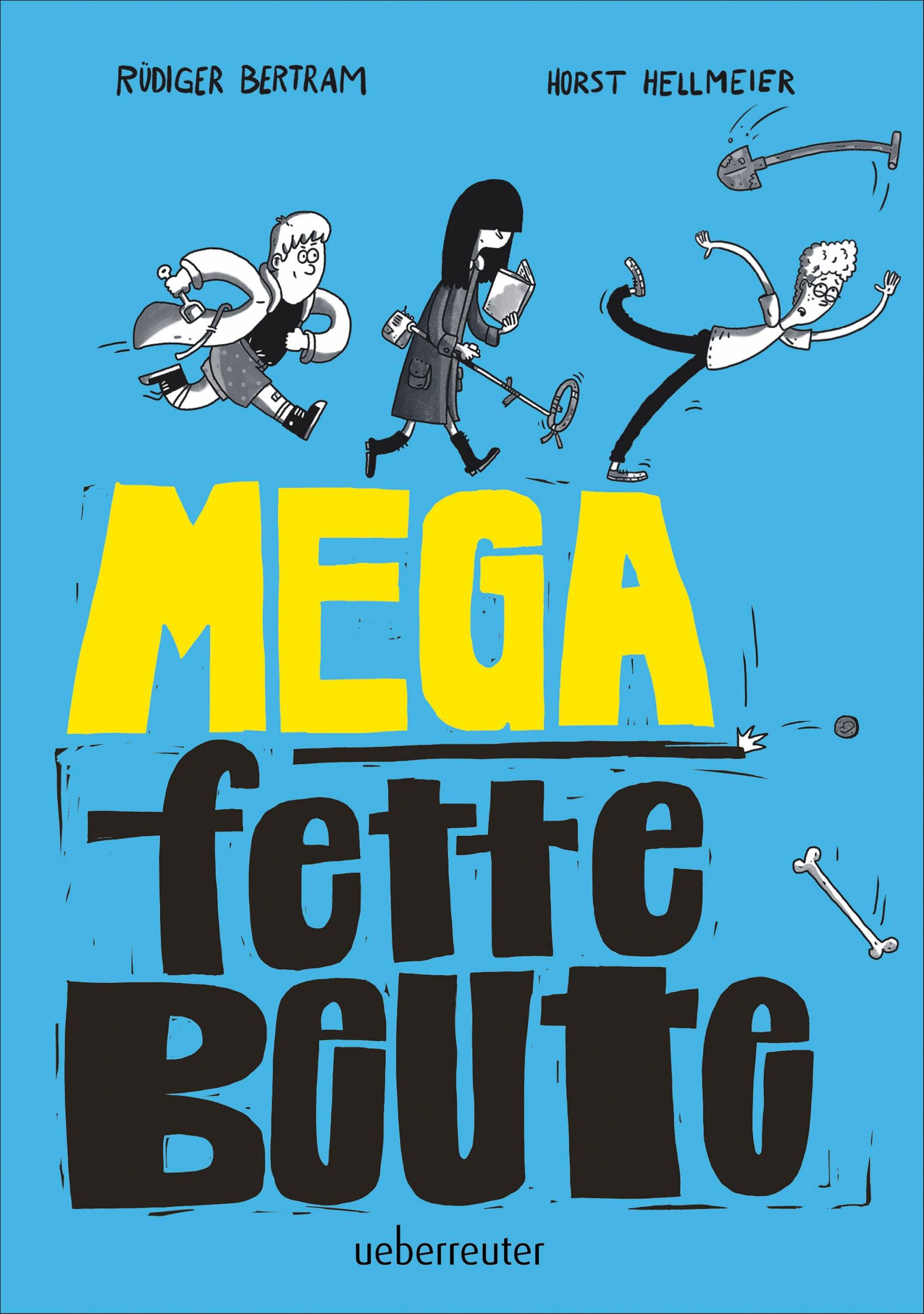 Cover: 9783764152215 | Mega fette Beute | Altes Gerippe | Rüdiger Bertram | Buch | 128 S.