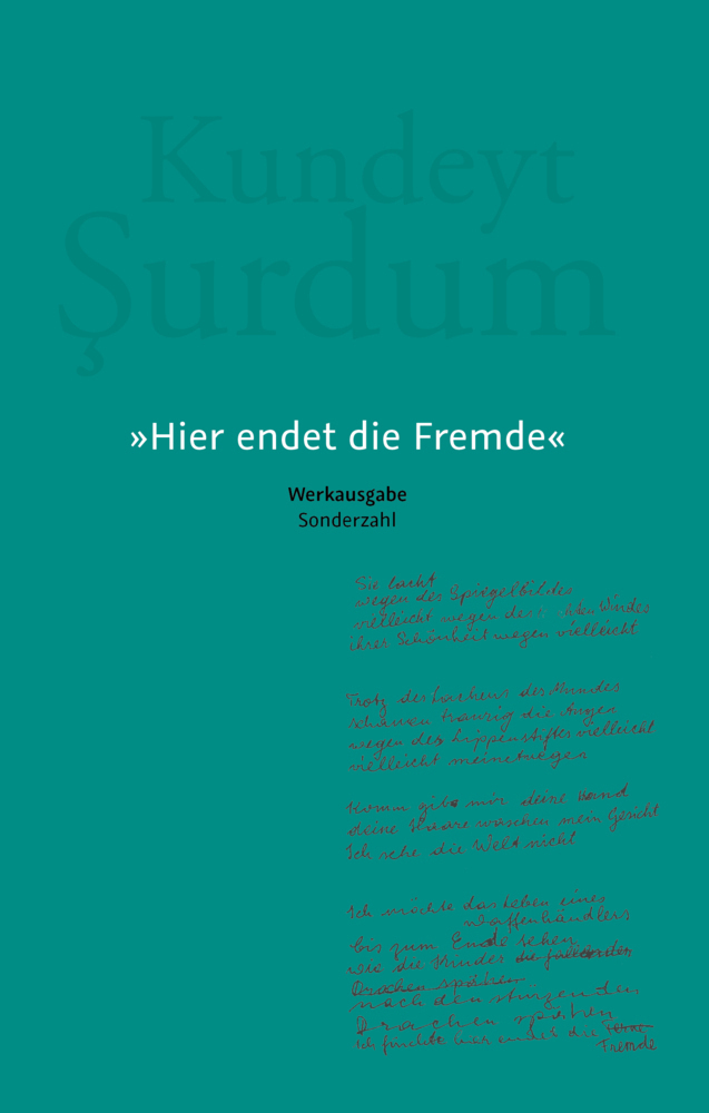 Cover: 9783854495932 | »Hier endet die Fremde« | Werkausgabe | Kundeyt Surdum | Buch | 2022