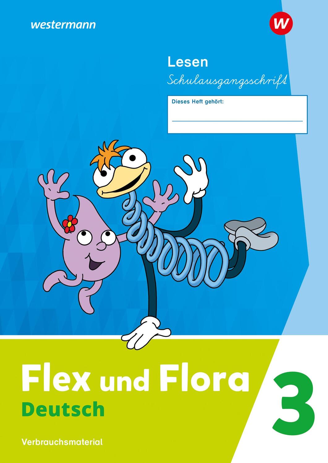 Cover: 9783141271638 | Flex und Flora. Heft Lesen 3 (Schulausgangsschrift) Verbrauchsmaterial