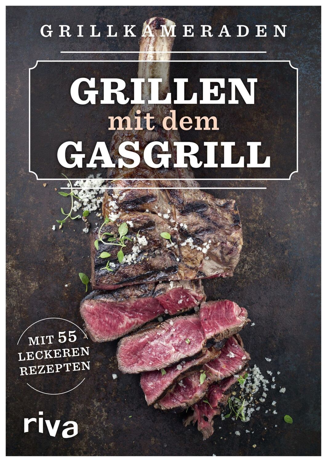 Cover: 9783742307965 | Grillen mit dem Gasgrill | Mit 55 leckeren Rezepten | Grillkameraden