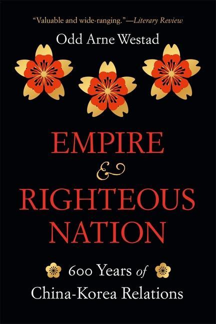 Cover: 9780674292321 | Empire and Righteous Nation | 600 Years of China-Korea Relations